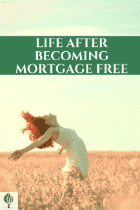 How Our Life Changed After Becoming Mortgage-Free