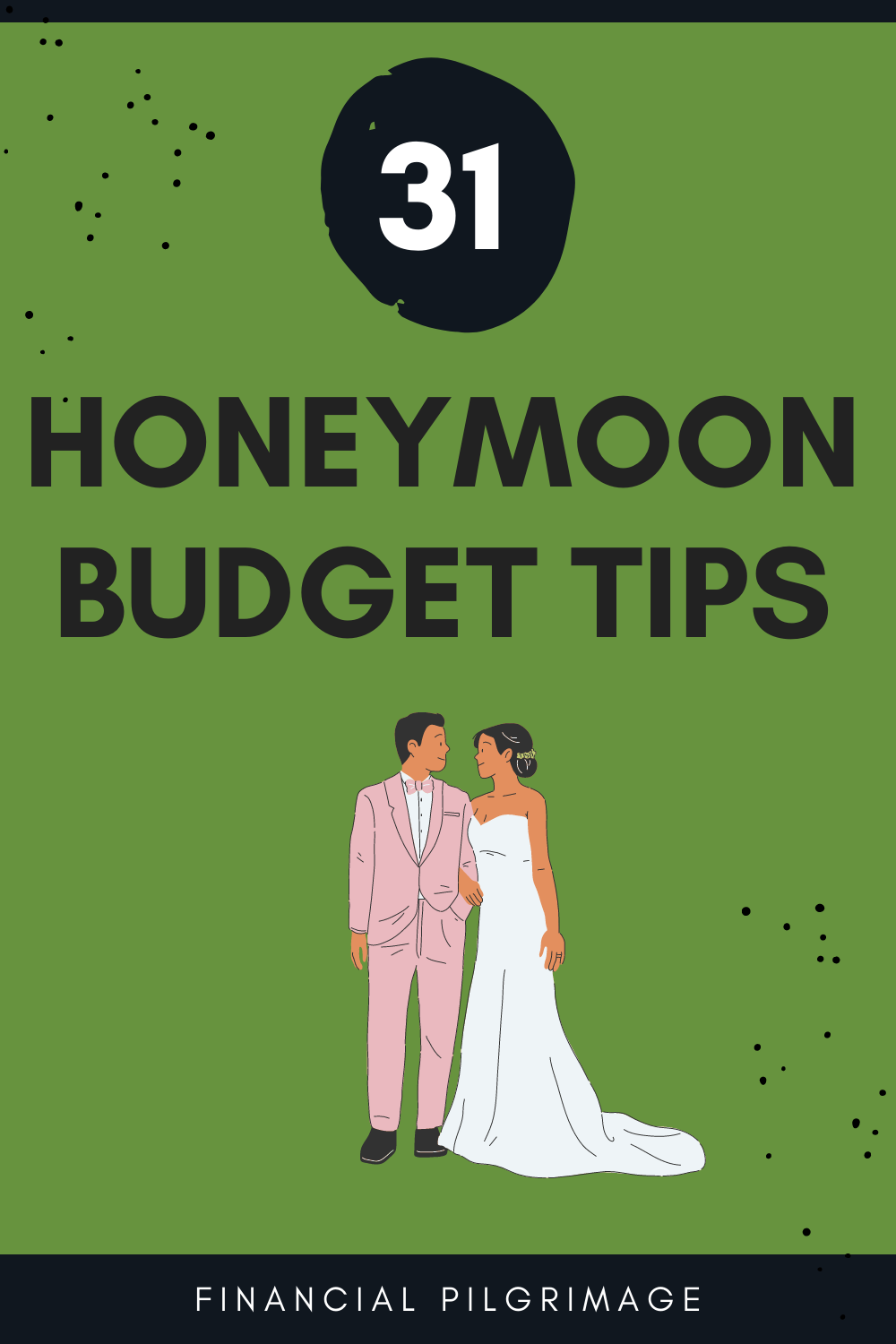 31 Honeymoon Budget Tips from Financial Experts and Online Educators ...