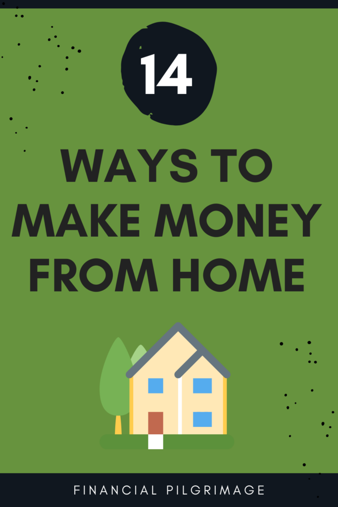 14 Easy Ways to Make Money From Home
