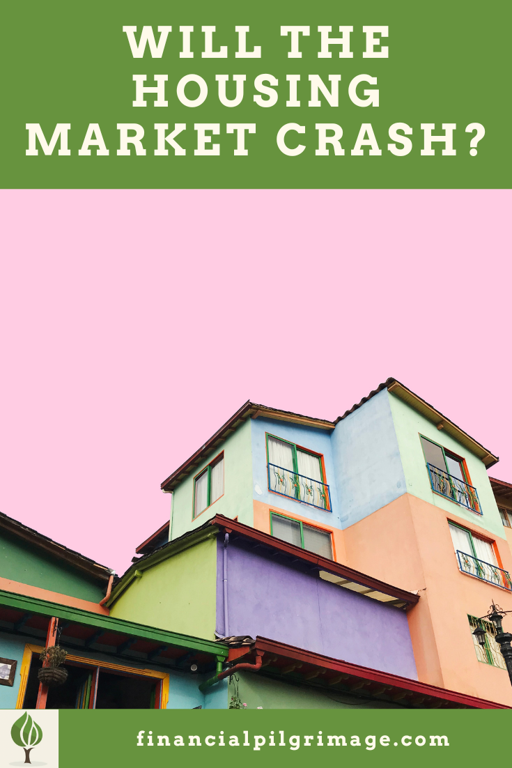 Will The Housing Market Crash? Here's How It Could Happen