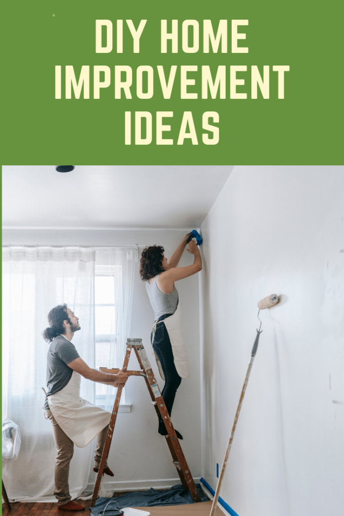 DIY Home Improvement Ideas to Increase the Value of Your Home